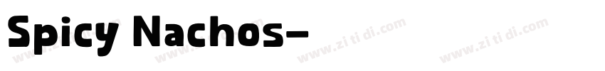 Spicy Nachos字体转换